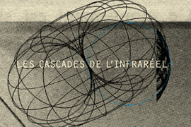 les cascades de l'infraréel